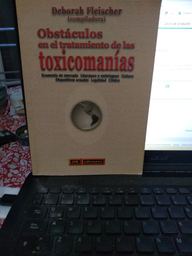 Obstáculos En El Tratamiento De Las Toxicomanías - Fleischer