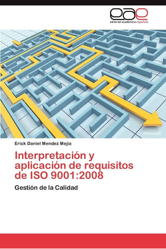 Libro: Interpretación Y Aplicación De Requisitos De Iso De