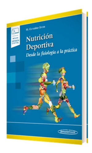 Nutrición Deportiva - Desde La Fisiología A La Práctica