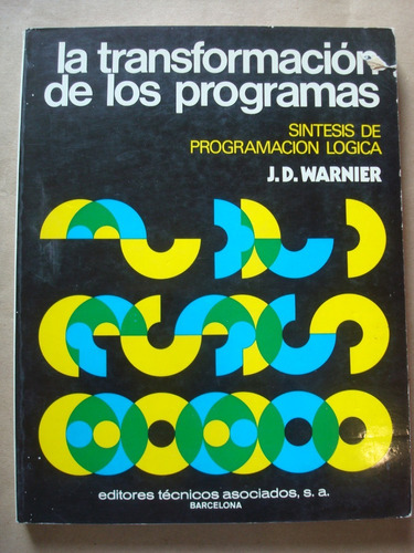 La Transformación De Los Programas - J. D. Warnier