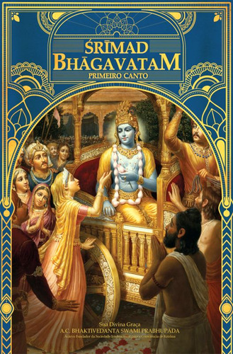 Srimad-bhagavatam - Canto 1 - Vol. 2, De Prabhupada, A. C. Bhaktivedanta Swami. Editorial Bbt - Bhaktivedanta Book Trust, Capa Mole, Edição 2021-10-05 00:00:00 Em Português