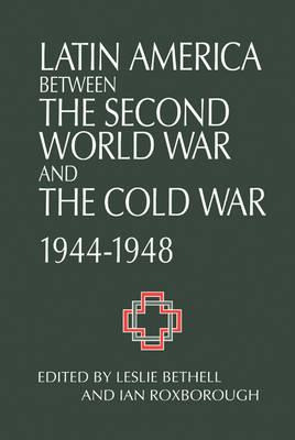 Libro Latin America Between The Second World War And The ...