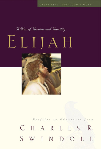 Libro: Elijah: A Man Of Heroism And Humility (5) (great Live