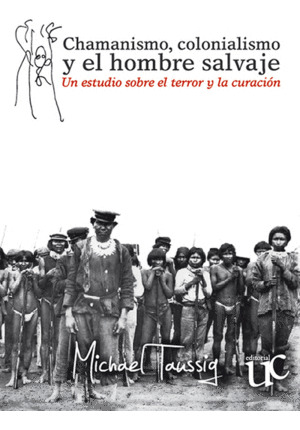 Libro Chamanismo, Colonialismo Y El Hombre