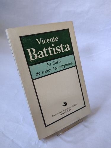 Vicente Battista -el Libro De Todos Los Engaños