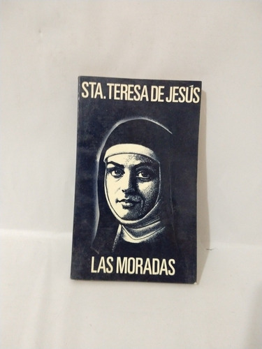 Sta Teresa De Jesús Las Moradas 