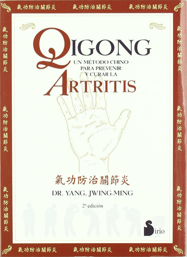 Libro Qigong. Un Método Chino Para Prevenir Y Curar La Artri