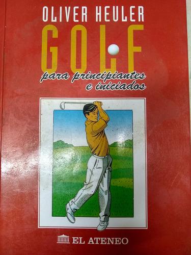 Libro Golf Para Principiantes E Iniciados Oliver Heuler