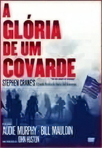 Dvd Gloria De Um Covarde Audie Murphy