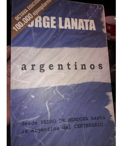 Argentinos (jorge Lanata)