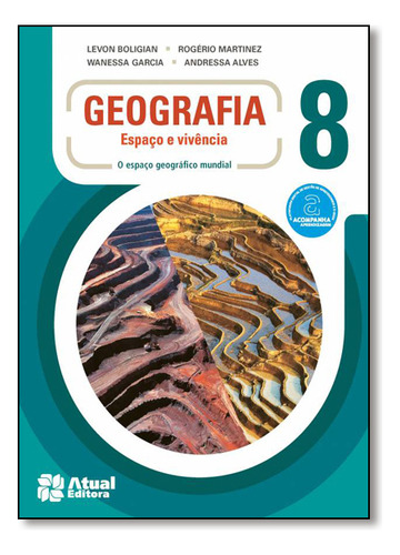 Geografia - Espaco E Vivencia - Ensino Fundamental Ii - 8? Ano, De Vários. Editorial Atual, Tapa Mole En Português, 2013