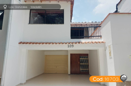 Casa En Arriendo En El Poblado Sector Los Gonzales Codigo 16703