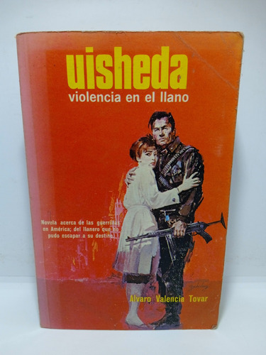 Uisheda - Violencia En El Llano - Álvaro Valencia Tovar 