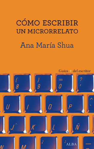 Como Escribir Un Microrrelato - Shua,ana Maria