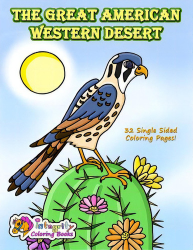 The Great American Western Desert: Coloring Book, De Robertson, Cathy Jean. Editorial Createspace, Tapa Blanda En Inglés