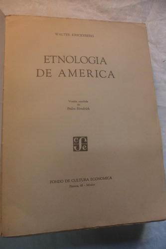 Etnologia De America Walter Krickeberg Fondo De Cultura Ed.