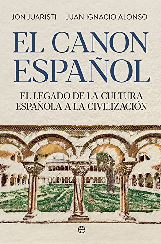 El Canon Espanol - Juaristi Jon Alonso Juan Ignacio