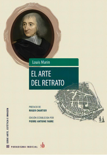 El Arte Del Retrato, De Marin Louis. Serie N/a, Vol. Volumen Unico. Sb Editorial, Tapa Blanda, Edición 1 En Español