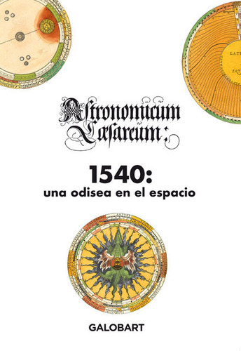 Libro 1540, Una Odisea En El Espacio ( Astronomicum Caesa...