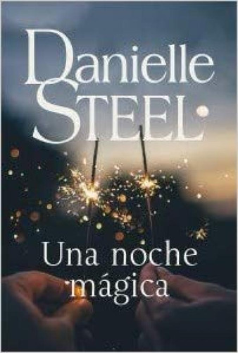 Uma Noche Mágica, De Steel, Danielle. Editora Sur Livros, Capa Mole Em Português