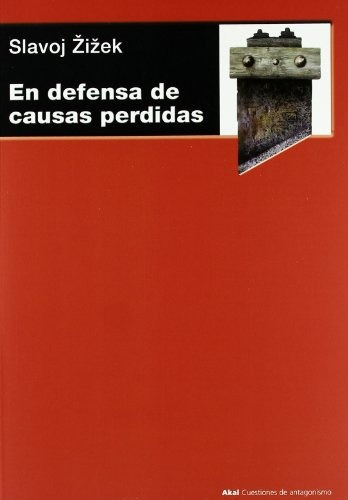 En Defensa De Causas Perdidas (nuevo) - Slavoj Zizek