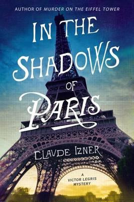 Libro In The Shadows Of Paris - Claude Izner