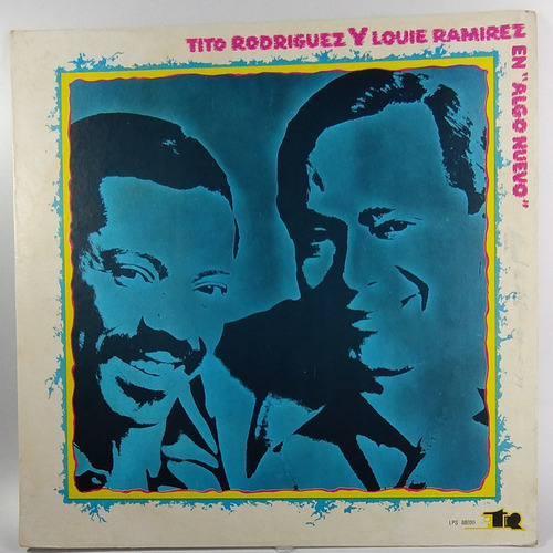 Lp  Tito Rodriguez Y Louie Ramirez  En Algo Nuevo