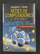 Comprar Livro Rede De Computadores E Internet - Abrange Transmissão De Dados, Ligações Inter-redes, Web E Aplicações.