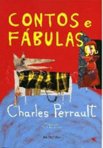 Contos E Fábulas, De Perrault, Charles. Editora Iluminuras, Capa Mole, Edição 1ª Edicao - 2007 Em Português