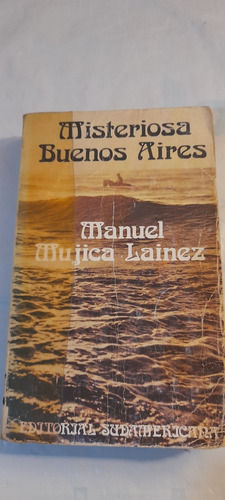 Misteriosa Buenos Aires De Manuel Mujica Lainez (usado)