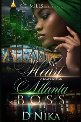 Libro My Heart Beats For An Atlanta Boss - Nika, D.