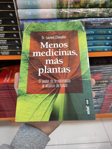 Libro Menos Medicinas, Más Plantas - Dr. Laurent Chevallier