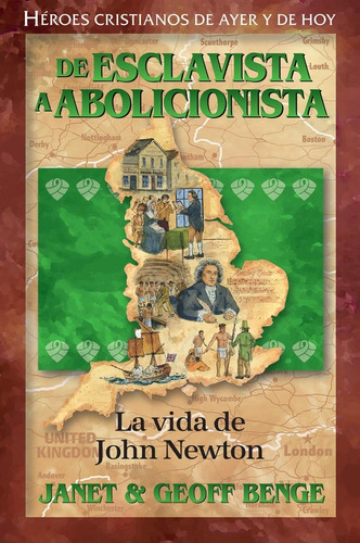 De Esclavista A Abolicionista La Vida De John Newton Jbn