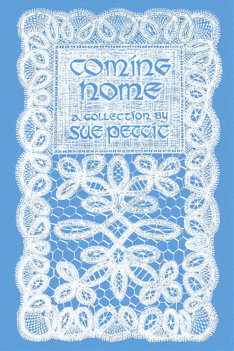 Coming Home: 3 Principles Based Poetry Book, De Pettit, Sue Shellabarger. Editorial Createspace, Tapa Blanda En Inglés