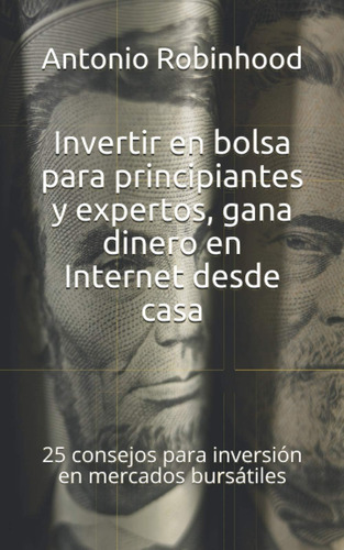 Libro: Invertir En Bolsa Para Principiantes Y Expertos, Gana