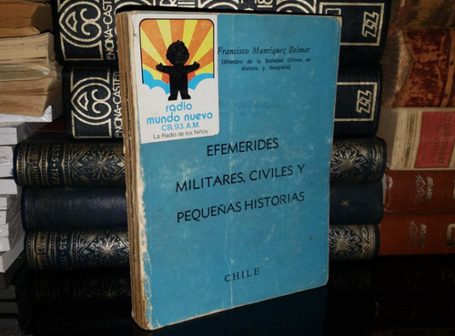 Efemérides Militares, Civiles Y Pequeñas Historias 