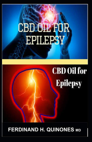 Libro: Cbd Oil For Epilepsy: A Complete Guide On Everything