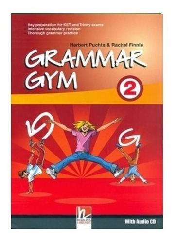 Grammar Gym 2, De Herbert Puchta E Rachel Finnie. Editora Helbling Languages Em Inglês