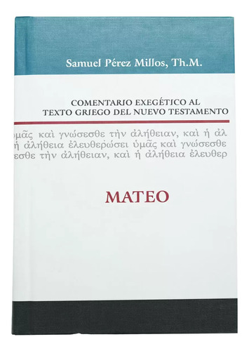 Comentario Exegetico Al Texto Griego Del Nt - Mateo