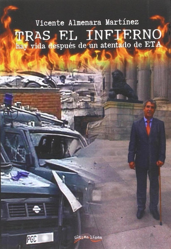 Libro: Tras El Infierno. Almenara Martinez, Vicente. Ultima 