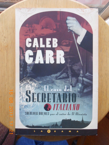 El Caso Del Secretario Italiano Sherlock Holmes - Carr