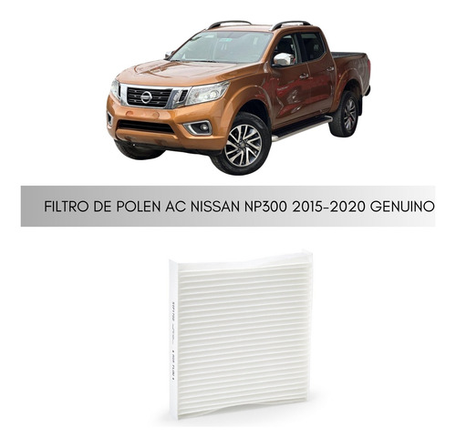 Filtro De Polen A/c Para Nissan Np300 2015-2020 Genuino
