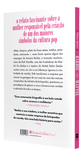 Barbie E O Império Da Mattel: Barbie E O Império Da Mattel, De Robin Geber. Série Não Aplica, Vol. Não Aplica. Editora Harpercollins, Capa Mole, Edição Unica Em Português