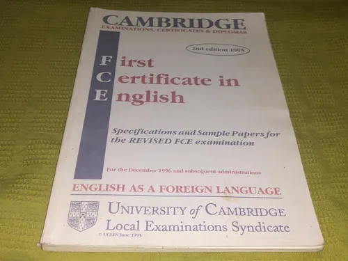 Cambridge / First Certificate In English - Cambridge
