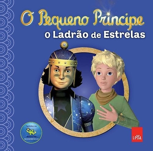 Pequeno Principe, O - O Ladrao De Estrelas