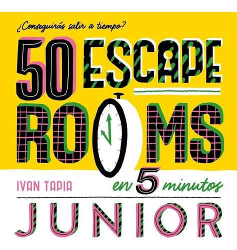 50 Escape Rooms En 5 Minutos Junior, De Tapia, Ivan. Editorial Lunwerg Editores, Tapa Blanda En Español