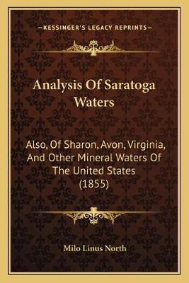 Libro Analysis Of Saratoga Waters : Also, Of Sharon, Avon...