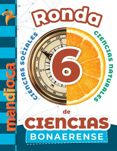 Ronda De Ciencias 6 - Bonaerense - Mandioca