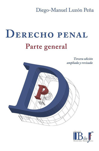 Derecho Penal. Parte General - Luzon Peña, Diego M