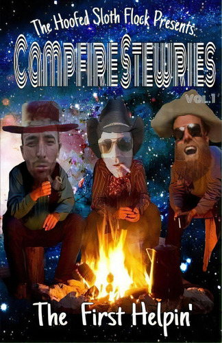 Campfire Stewries: The First Helpin', De El Steve. Editorial Lightning Source Inc, Tapa Blanda En Inglés